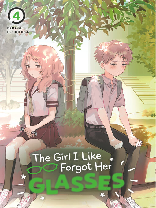 Title details for The Girl I Like Forgot Her Glasses, Volume 4 by Koume Fujichika - Available